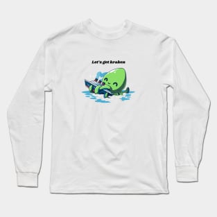 let's get kraken black Long Sleeve T-Shirt